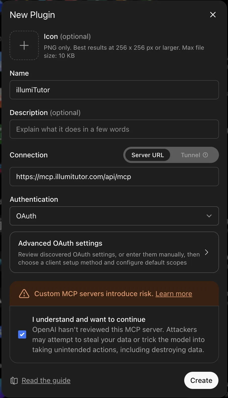 ChatGPT's New Plugin dialog with Name set to illumiTutor, Connection set to Server URL, Authentication set to OAuth, and the red 'Custom MCP servers introduce risk' warning with its 'I understand and want to continue' checkbox ticked