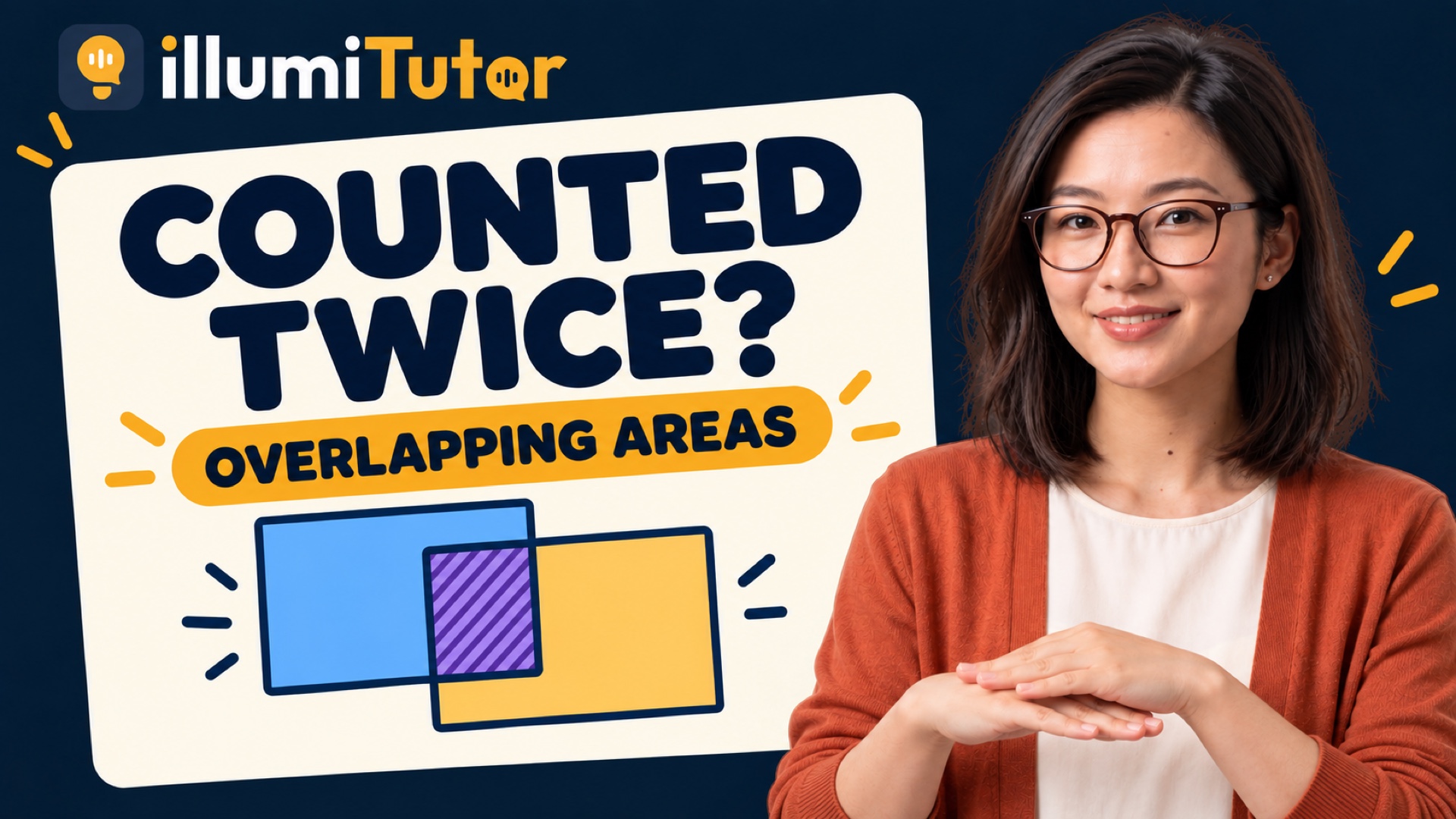 IllumiTutor video lesson thumbnail for Overlapping Areas: Count the Shared Region Once
